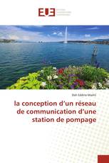 la conception d’un réseau de communication d’une station de pompage