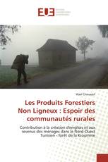 Les Produits Forestiers Non Ligneux : Espoir des communautés rurales