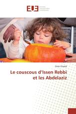 Le couscous d’Issen Rebbi et les Abdelaziz