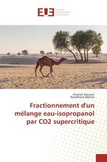 Fractionnement d'un mélange eau-isopropanol par CO2 supercritique