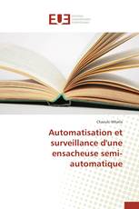 Automatisation et surveillance d'une ensacheuse semi-automatique