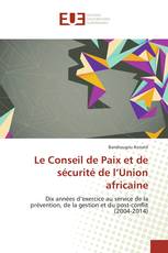 Le Conseil de Paix et de sécurité de l’Union africaine