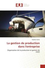 La gestion de production dans l'entreprise