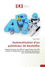 Automatisation d’un palettiseur de bouteilles