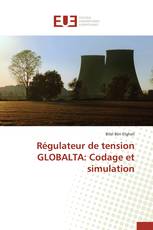 Régulateur de tension GLOBALTA: Codage et simulation