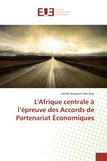 L'Afrique centrale à l’épreuve des Accords de Partenariat Économiques