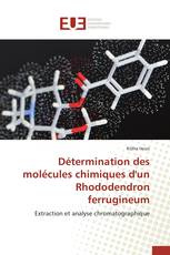 Détermination des molécules chimiques d'un Rhododendron ferrugineum