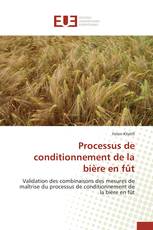 Processus de conditionnement de la bière en fût