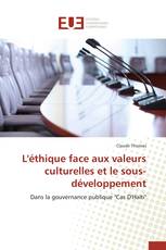 L'éthique face aux valeurs culturelles et le sous-développement