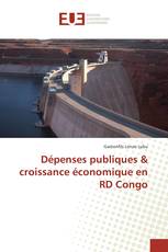 Dépenses publiques & croissance économique en RD Congo