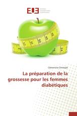 La préparation de la grossesse pour les femmes diabétiques