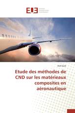 Etude des méthodes de CND sur les matérieaux composites en aéronautique