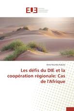 Les défis du DIE et la coopération régionale: Cas de l'Afrique