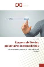 Responsabilité des prestataires intermédiaires