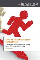 How do elite athletes lead themselves?
