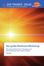 Der große Klartraum-Workshop
