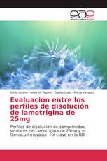 Evaluación entre los perfiles de disolución de lamotrigina de 25mg