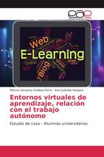 Entornos virtuales de aprendizaje, relación con el trabajo autónomo