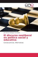 El discurso neoliberal en política social y educativa