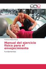 Manual del ejercicio físico para el envejecimiento