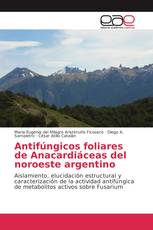 Antifúngicos foliares de Anacardiáceas del noroeste argentino