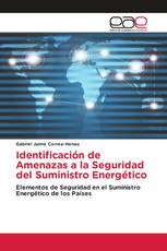 Identificación de Amenazas a la Seguridad del Suministro Energético