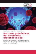 Factores pronósticos del carcinoma urotelial vesical
