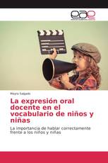 La expresión oral docente en el vocabulario de niños y niñas