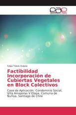 Factibilidad Incorporación de Cubiertas Vegetales en Block Colectivos