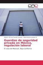 Guardias de seguridad privada en México, regulación laboral