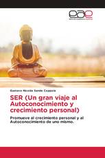 SER (Un gran viaje al Autoconocimiento y crecimiento personal)