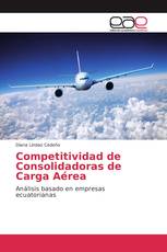 Competitividad de Consolidadoras de Carga Aérea