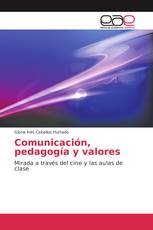 Comunicación, pedagogía y valores