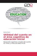 Utilidad del cuento en el área cognitiva de educación inicial