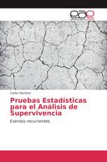 Pruebas Estadísticas para el Análisis de Supervivencia