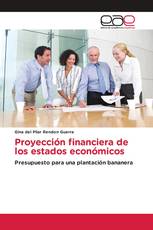 Proyección financiera de los estados económicos