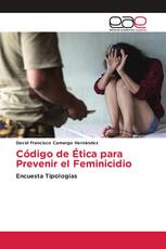 Código de Ética para Prevenir el Feminicidio