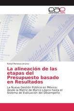 La alineación de las etapas del Presupuesto basado en Resultados