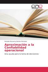 Aproximación a la Confiabilidad operacional