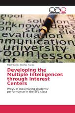 Developing the Multiple Intelligences through Interest Centers