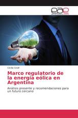 Marco regulatorio de la energía eólica en Argentina