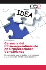 Gerencia del Intraemprendimiento en Organizaciones Venezolanas