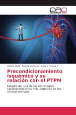 Precondicionamiento isquémico y su relación con el PTPM