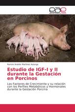 Estudio de IGF-I y II durante la Gestación en Porcinos