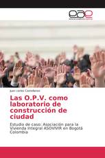 Las O.P.V. como laboratorio de construcción de ciudad