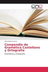 Compendio de Gramática Castellana y Ortografía