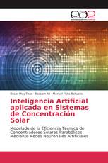 Inteligencia Artificial aplicada en Sistemas de Concentración Solar