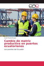 Cambio de matriz productiva en puertos ecuatorianos