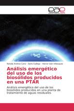 Análisis emergético del uso de los biosólidos producidos en una PTAR