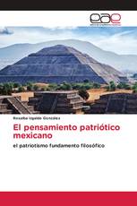 El pensamiento patriótico mexicano